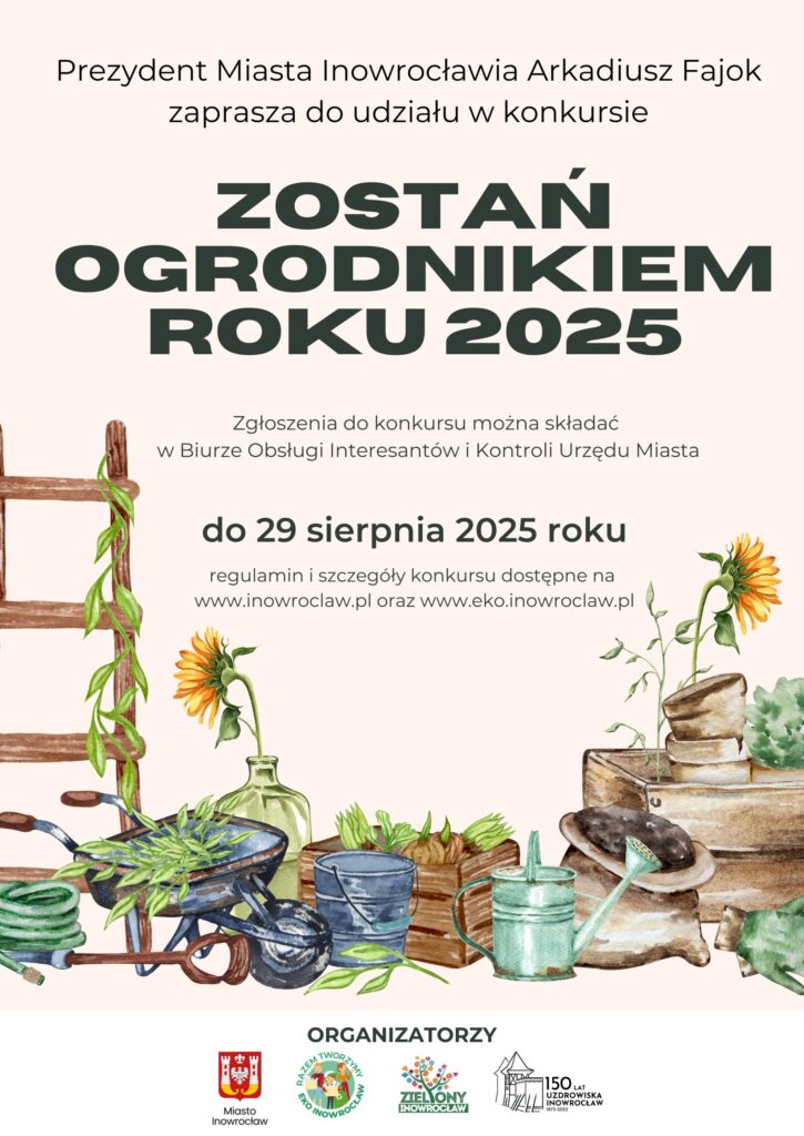 plakat - zostań ogrodnikiem roku 2025 Inowrocław